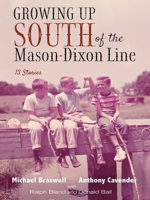 cover image of Growing Up South of the Mason-Dixon Line